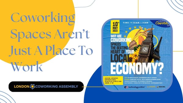 Coworking Spaces Aren’t Just A Place To Work