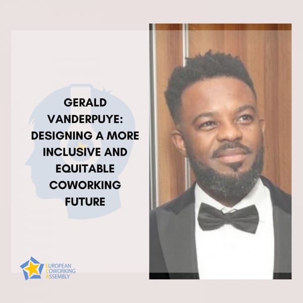 Gerald Vanderpuye: Designing a More Inclusive and Equitable Coworking Future