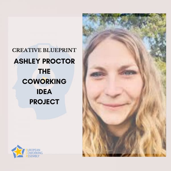 Ashley Proctor: The Coworking Idea Project