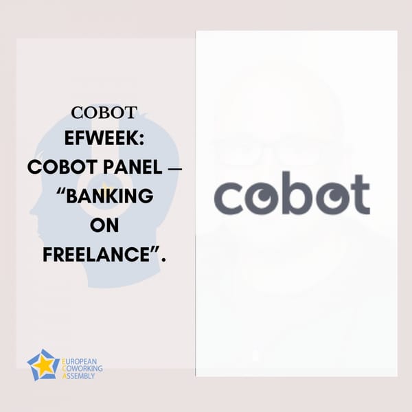 EFWEEK: COBOT PANEL — “BANKING ON FREELANCE”