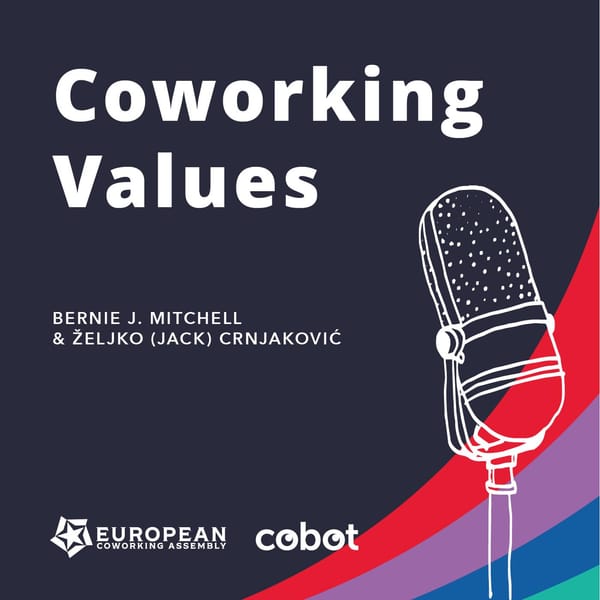 Jeannine Van Der Linden/Cate Maiolini: Coworking, Coliving and Collaboration