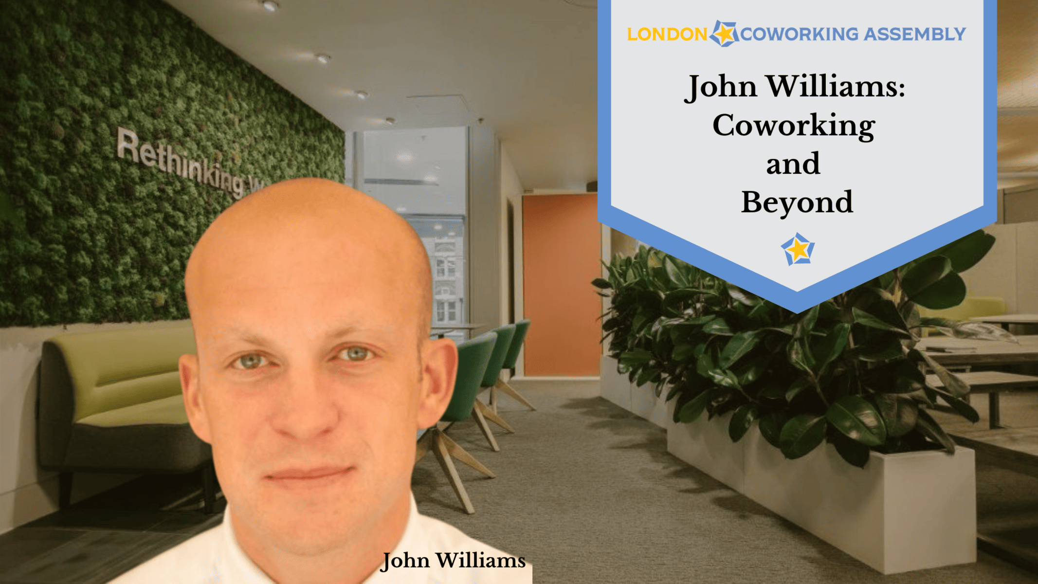 Coworking and Beyond