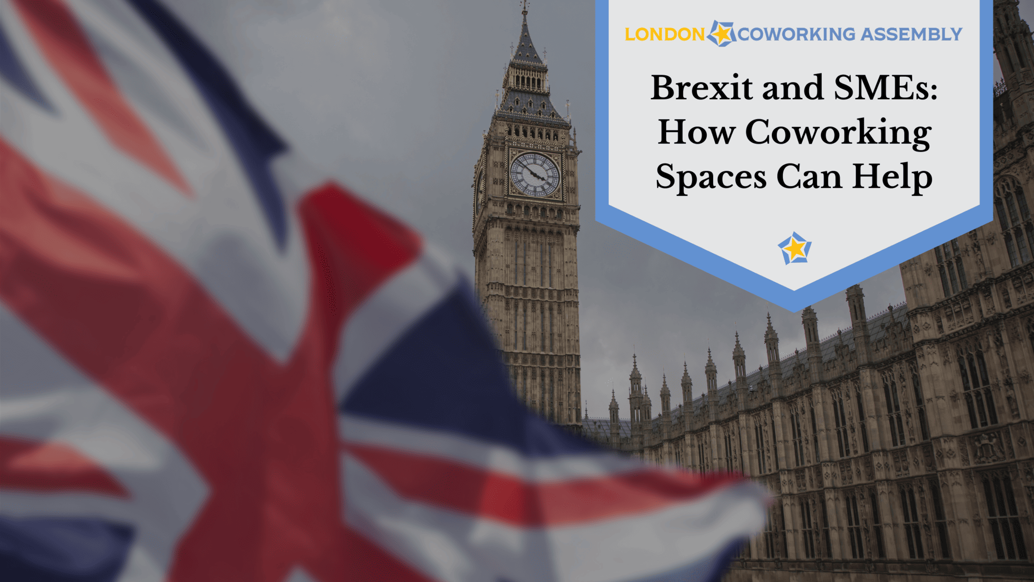 Brexit and SMEs: How Coworking Spaces Can Help