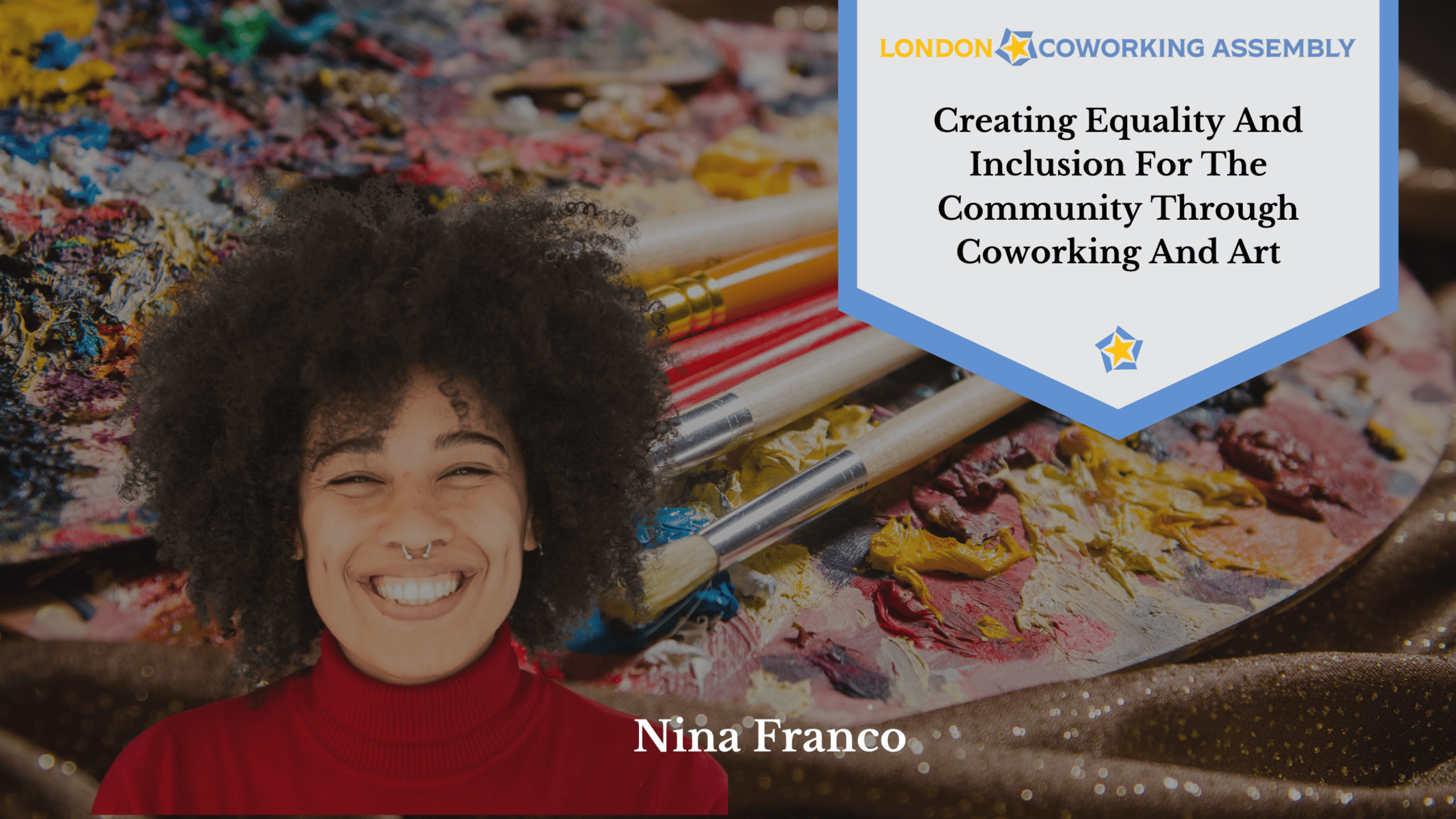 Creating Equality And Inclusion For The Community Through Coworking And Art