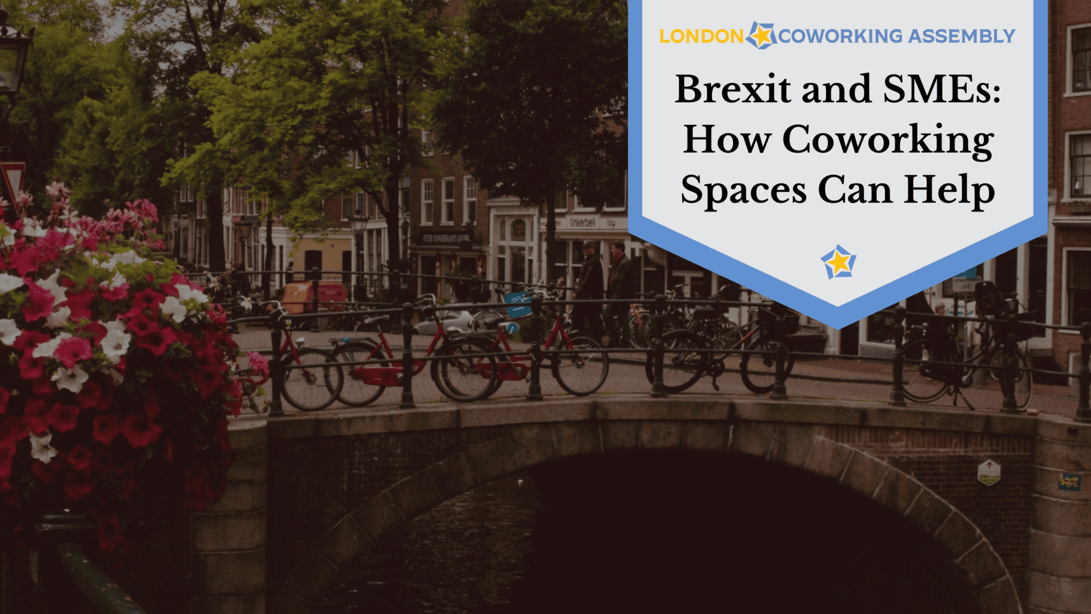 Brexit and SMEs: How Coworking Spaces Can Help