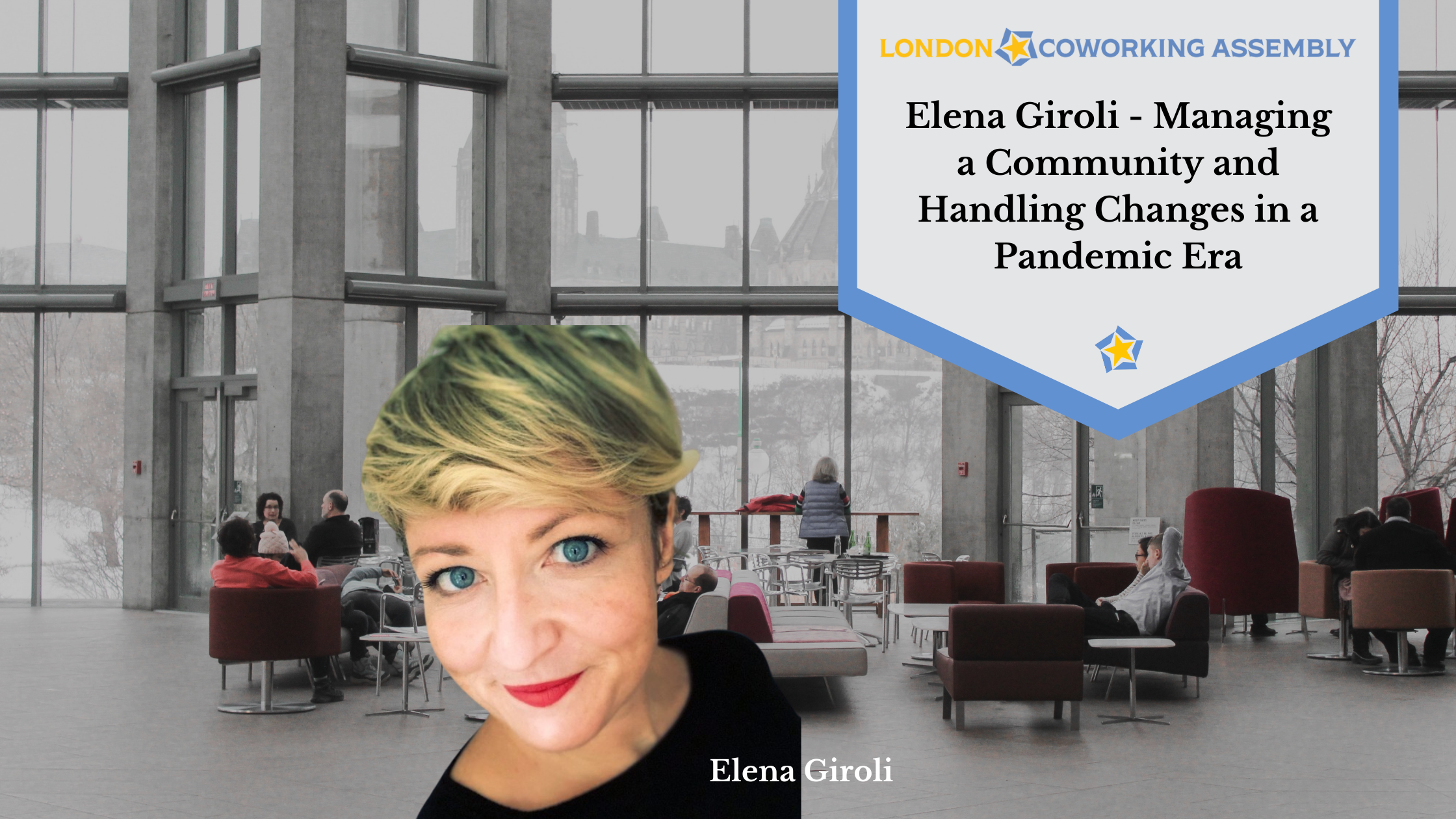 Elena Giroli – Managing a Community and Handling Changes in a Pandemic Era